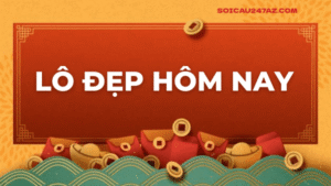 Kinh nghiệm lô hay ra vào ngày thứ 2