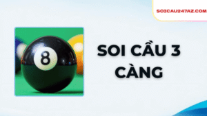 Kinh nghiệm soi cầu 3 càng