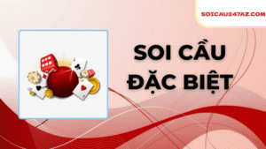 Soi cầu đặc biệt