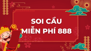 Soi cầu miễn phí 888 VIP chuẩn xác hôm nay