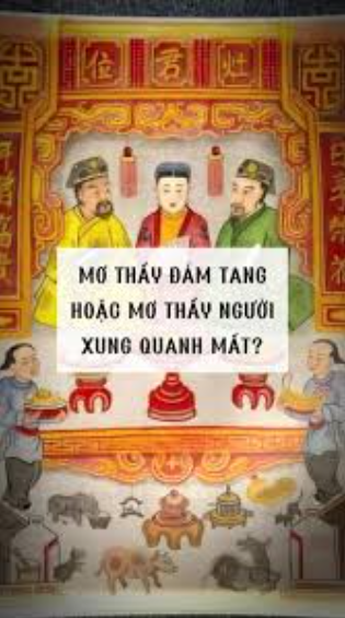 Bí mật và điềm báo thú vị khi mơ thấy đám tang