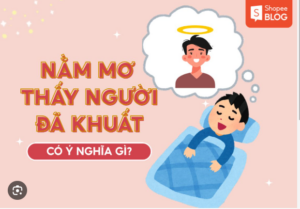 nằm mơ thấy người đã khuất