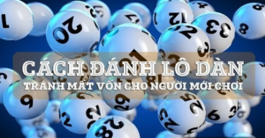 Cách chơi dàn đề 10 số hiệu quả